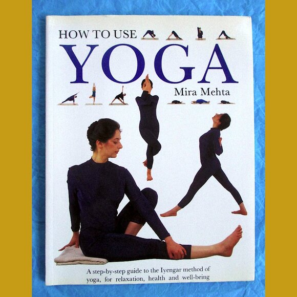 Other - Book: How to Use Yoga, by Mira Mehta